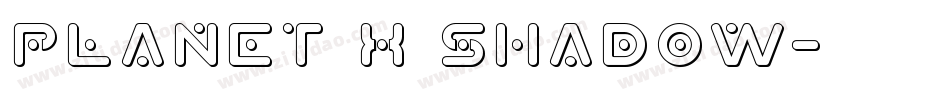 Planet X Shadow字体转换